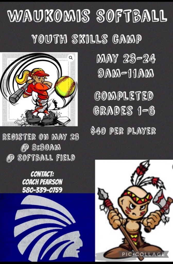 Waukomis softball camp. May 23rd and 24th